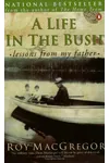 A Life in the Bush