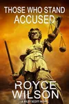 Those Who Stand Accused