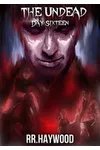 The Undead Day Sixteen