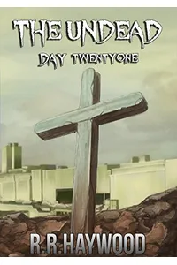 The Undead Day Twenty-One