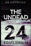 The Undead Twenty-Four: Equilibrium