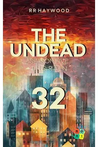 The Undead 32. The Battle for Winchester.: Season Five. The Rain