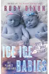 Ice Ice Babies