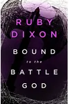 Bound to the Battle God