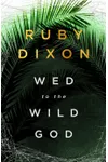 Wed to the Wild God