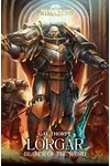 Lorgar: Bearer of the Word