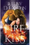Fire in His Kiss