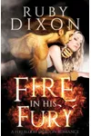 Fire in His Fury