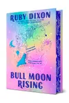 Bull Moon Rising