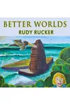 Better Worlds