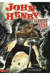 John Henry, Hammerin' Hero