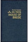 In This House of Brede