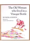 The Old Woman Who Lived in a Vinegar Bottle