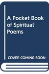 A Pocket Book of Spiritual Poems