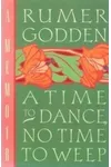 A Time to Dance, No Time to Weep