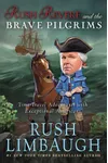 Rush Revere and the Brave Pilgrims