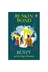 Rusty and the Magic Mountain