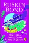 Escape From Java & Other Tales Of Danger