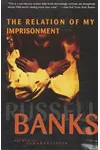 Relation of My Imprisonment