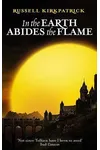 In the Earth Abides the Flame