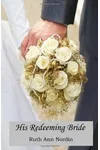 His Redeeming Bride