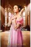 A Heart's Rebellion