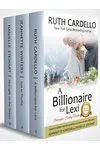 A Billionaire For Lexi Novella Collection
