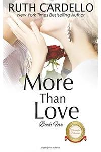 More than Love