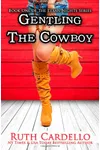 Gentling the Cowboy