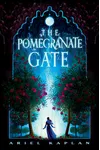 The Pomegranate Gate