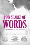 Pink Shades of Words