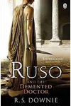 Terra Incognita / Ruso and the Demented Doctor
