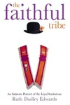 The Faithful Tribe