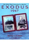 Exodus 1947: The Ship That Launched a Nation