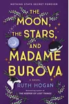 The Moon, the Stars, and Madam Burova