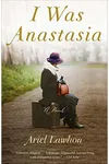 I Was Anastasia