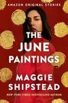 The June Paintings