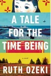 A Tale for the Time Being