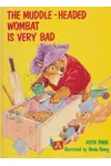 The Muddle Headed Wombat Is Very Bad