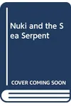 Nuki and the Sea Serpent