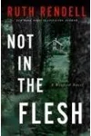 Not in the Flesh