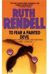 To Fear a Painted Devil