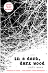 In a Dark, Dark Wood