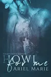 Howl For Me