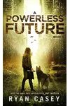 A Powerless Future
