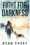 Fight For Darkness