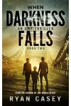 When Darkness Falls: Book 2