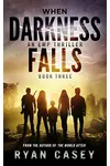 When Darkness Falls: Book 3