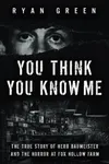You Think You Know Me