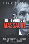 The Townhouse Massacre